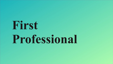 First Professional